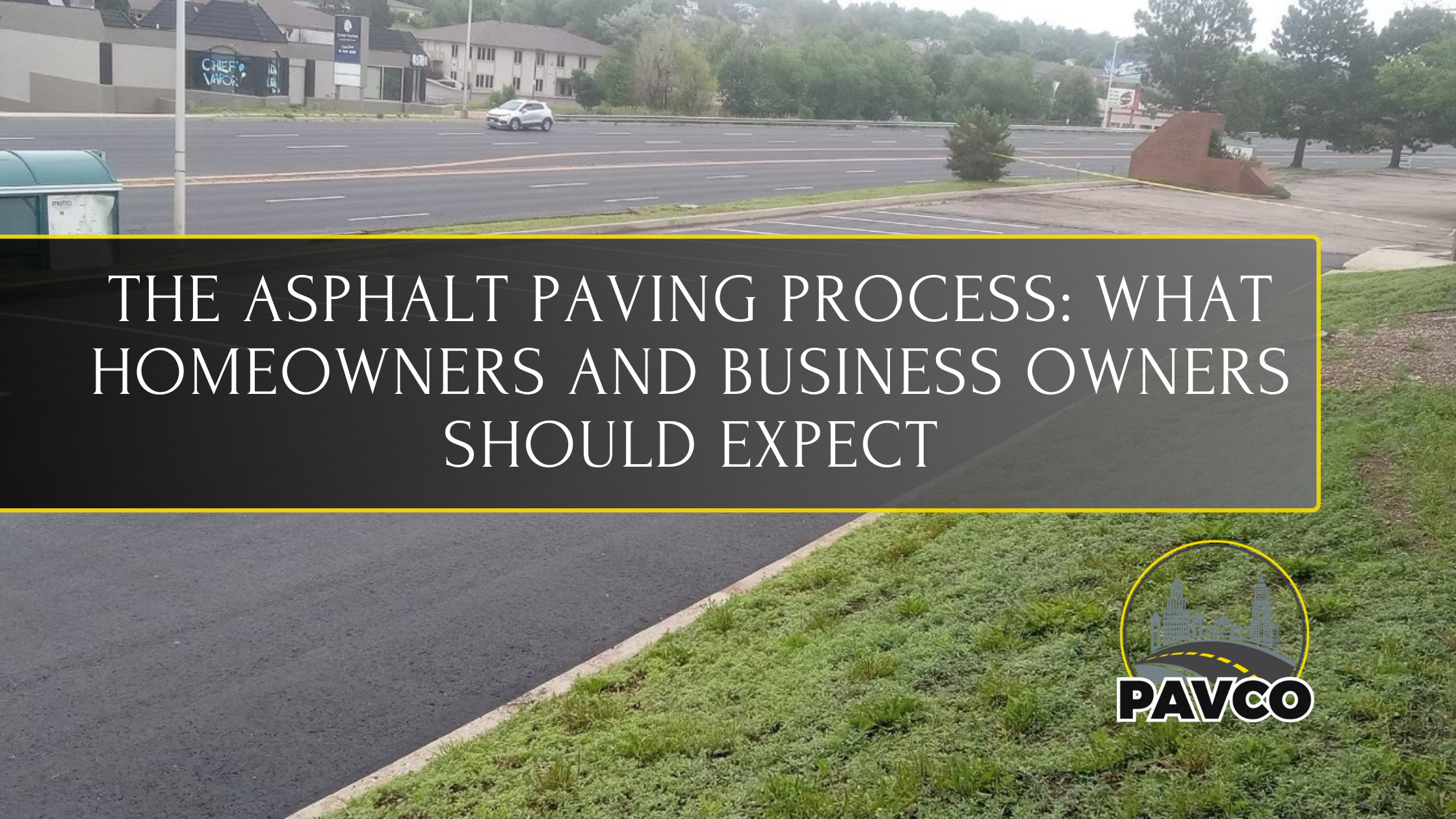 The Asphalt Paving Process What Homeowners and Business Owners Should Expect-2