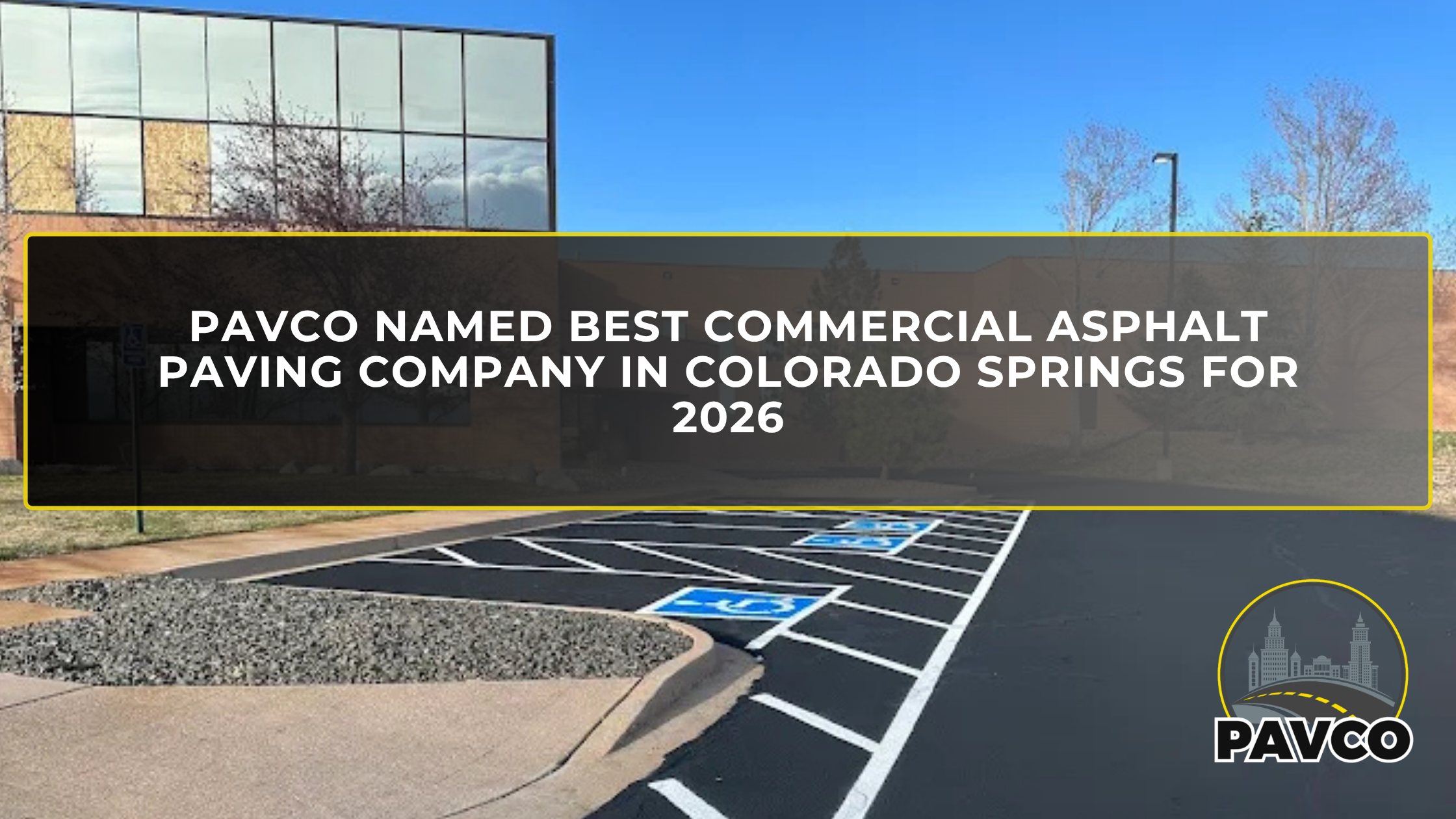 Pavco Named Best Commercial Asphalt Paving Company in Colorado Springs for 2026