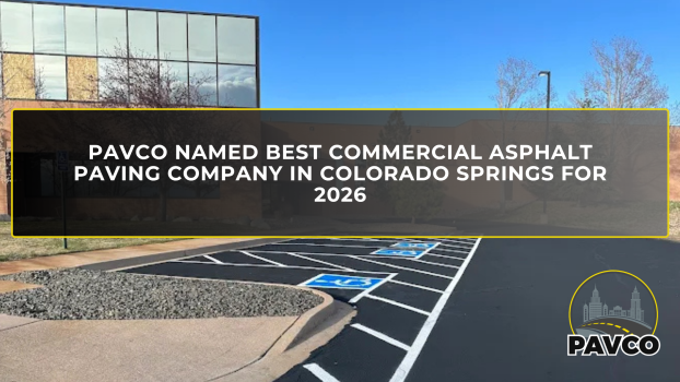 Pavco Named Best Commercial Asphalt Paving Company in Colorado Springs for 2026